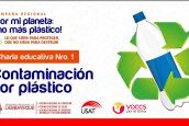 USAT desarrolla primera charla educativa de la campaña regional Por mi planeta ¡no más plástico!
