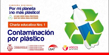 USAT desarrolla primera charla educativa de la campaña regional Por mi planeta ¡no más plástico!