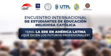Alumnos y docentes USAT representan al Perú en el I Encuentro Internacional de Estudiantes de Educación Religiosa Católica