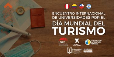 Escuela de Administración Hotelera USAT organiza el I Encuentro Internacional de Universidades Latinoamericanas