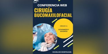Escuela de Odontología USAT organizó ciclo de conferencias web sobre cirugía maxilofacial