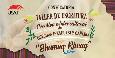 El Icusat impulsa la puesta en valor del quechua lambayecano con taller de escritura creativa e intercultural ‘Shumaq Rimay’