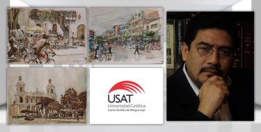 Docente de la Escuela Arquitectura USAT presentará la exposición pictórica ‘Chiclayo: imágenes de memoria’