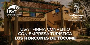 La USAT firma convenio con empresa turística Los Horcones de Túcume
