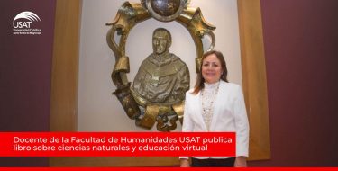 Docente de la Facultad de Humanidades USAT publica libro sobre ciencias naturales y educación virtual
