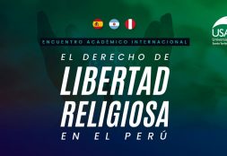 Facultad de Derecho USAT organiza Encuentro Académico Internacional sobre la libertad religiosa en el Perú