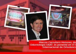 Docente de Odontología USAT es ponente en VI Congreso Internacional de Ortodoncia- IAOFO