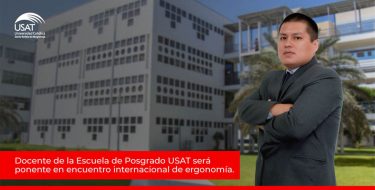 Docente de la Escuela de Posgrado USAT será ponente en encuentro internacional de ergonomía