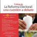 Coloquio: La reforma Electoral. Una cuestión a debate